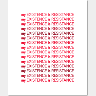 My Existence Is Resistance v1 Red Posters and Art